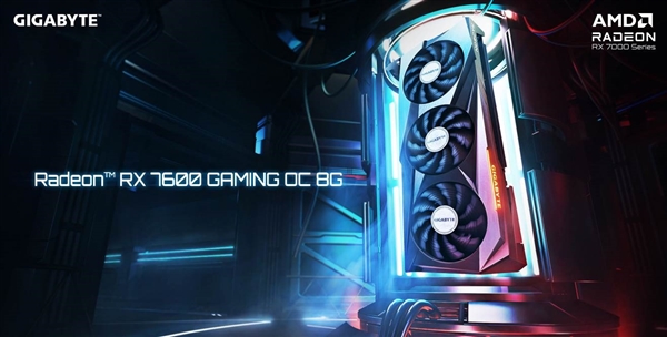 技嘉发布AMD Radeon RX 7600显卡：技嘉风之力散热系统为1080p游戏和串流提供强劲性能